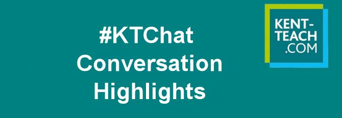 'Why Become a Teacher?' #KTChat - Conversation Highlights